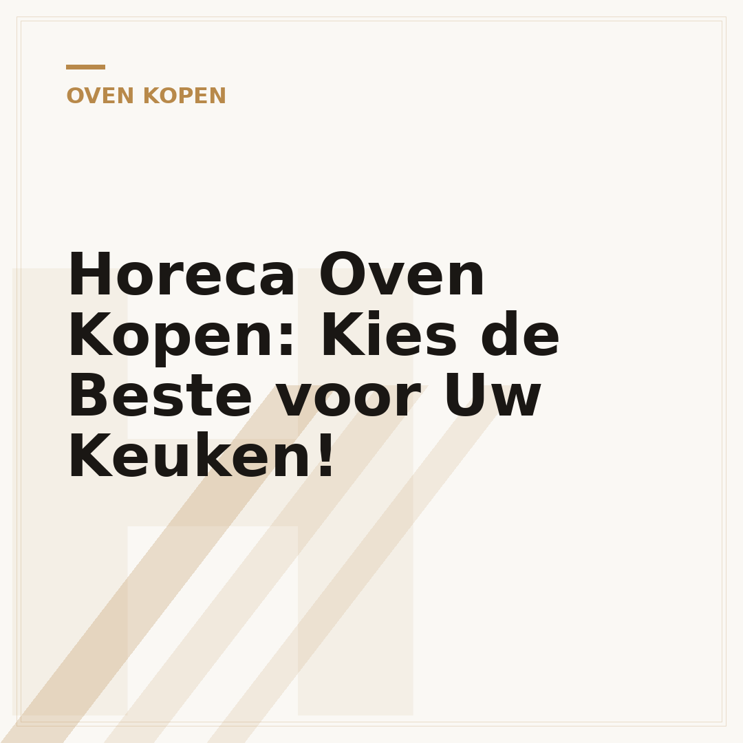 Horeca Oven Kopen: Kies de Beste voor Uw Keuken!