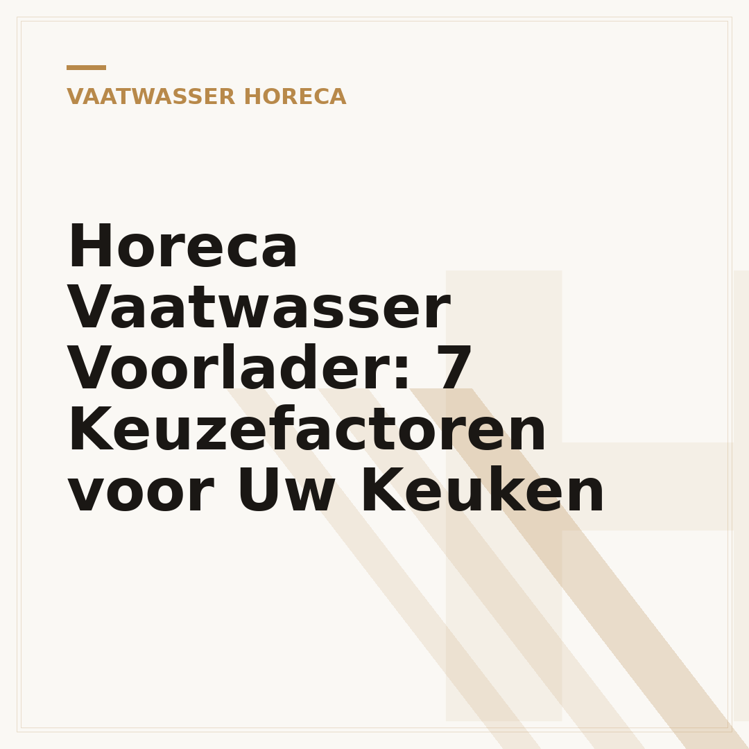 Horeca Vaatwasser Voorlader: 7 Keuzefactoren voor Uw Keuken