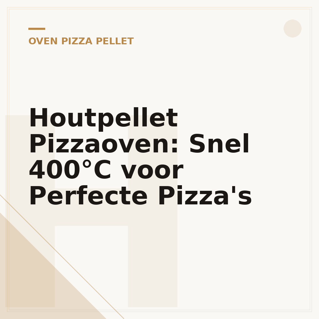 Houtpellet Pizzaoven: Snel 400°C voor Perfecte Pizza's
