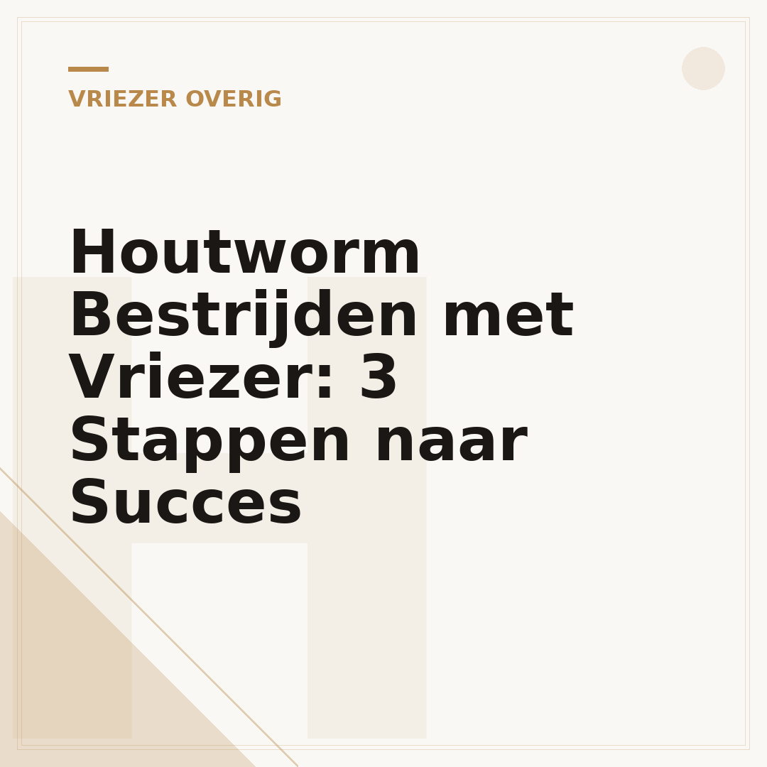 Houtworm Bestrijden met Vriezer: 3 Stappen naar Succes