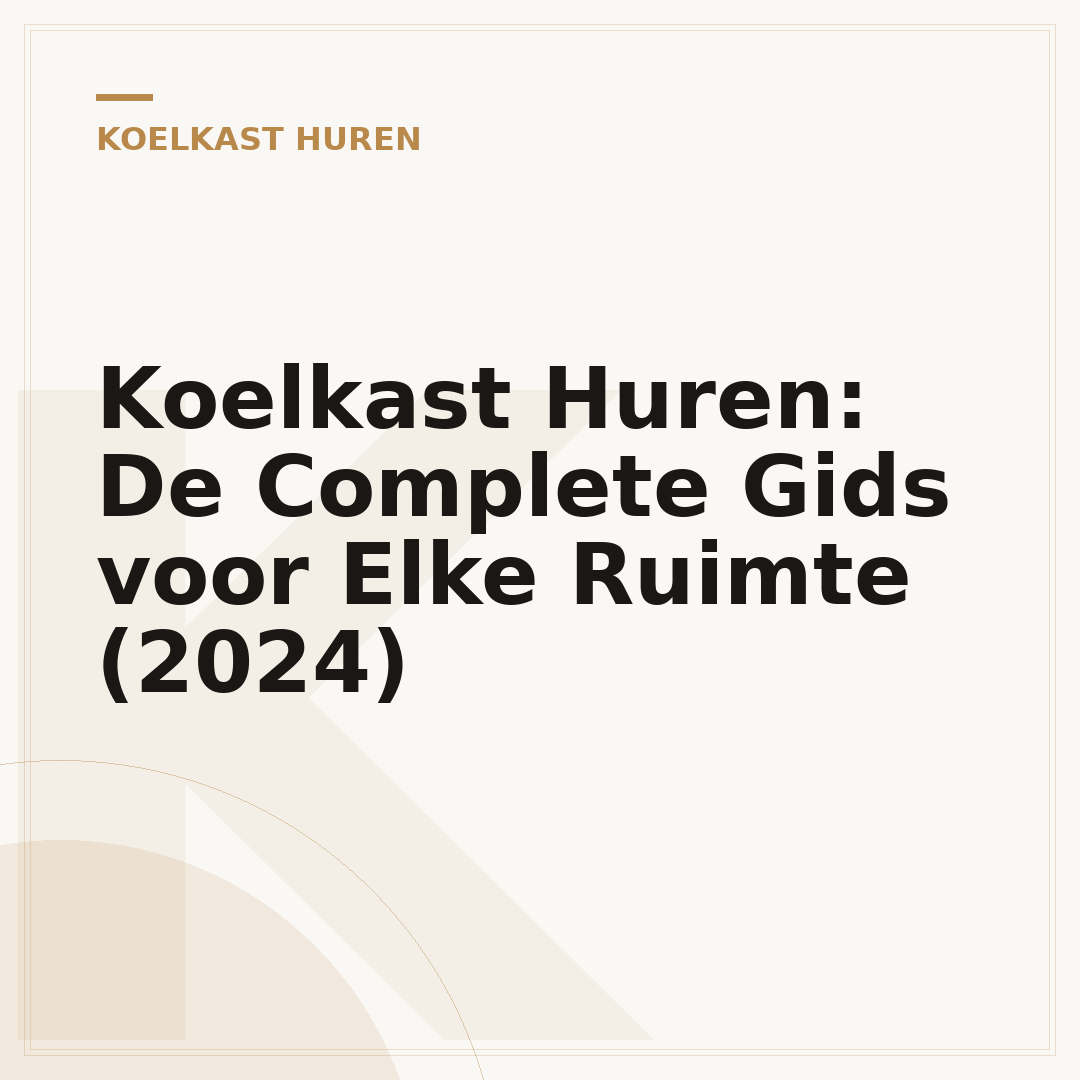 Koelkast Huren: De Complete Gids voor Elke Ruimte (2024)