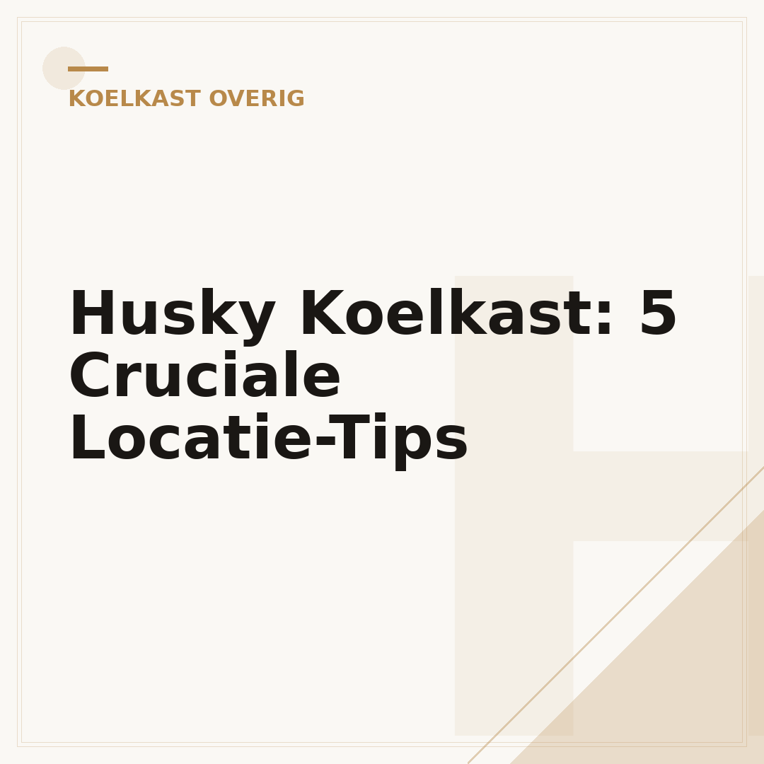Husky Koelkast: 5 Cruciale Locatie-Tips