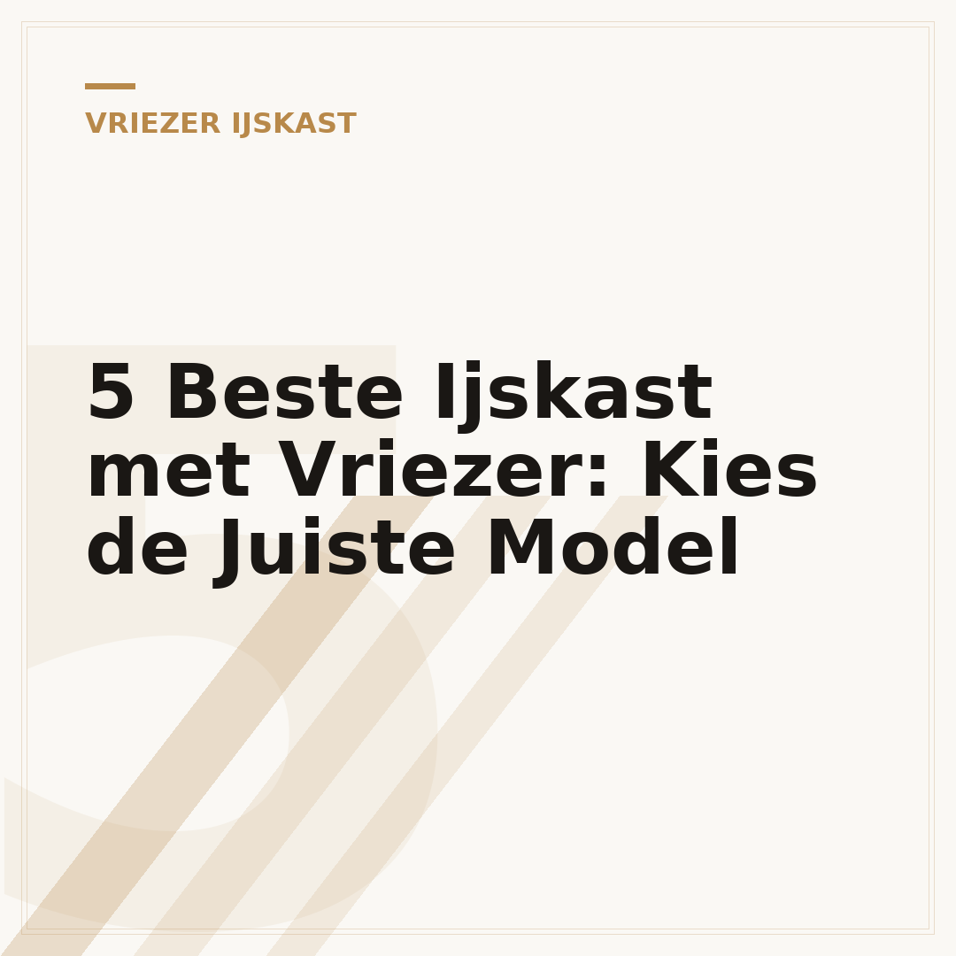 5 Beste Ijskast met Vriezer: Kies de Juiste Model