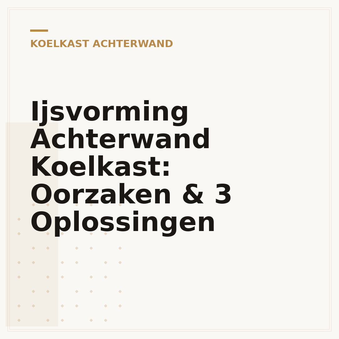 Ijsvorming Achterwand Koelkast: Oorzaken & 3 Oplossingen