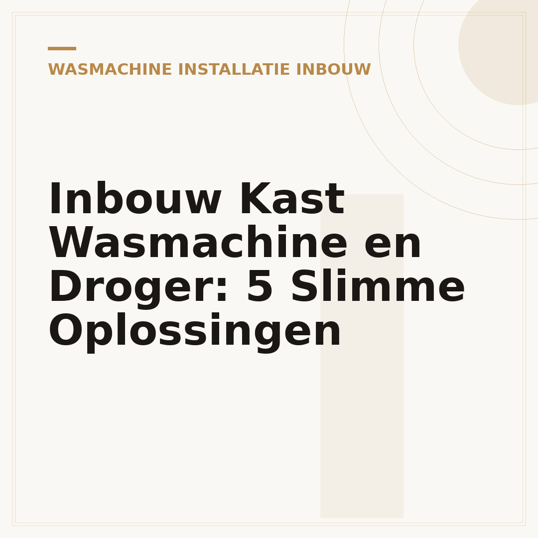Inbouw Kast Wasmachine en Droger: 5 Slimme Oplossingen