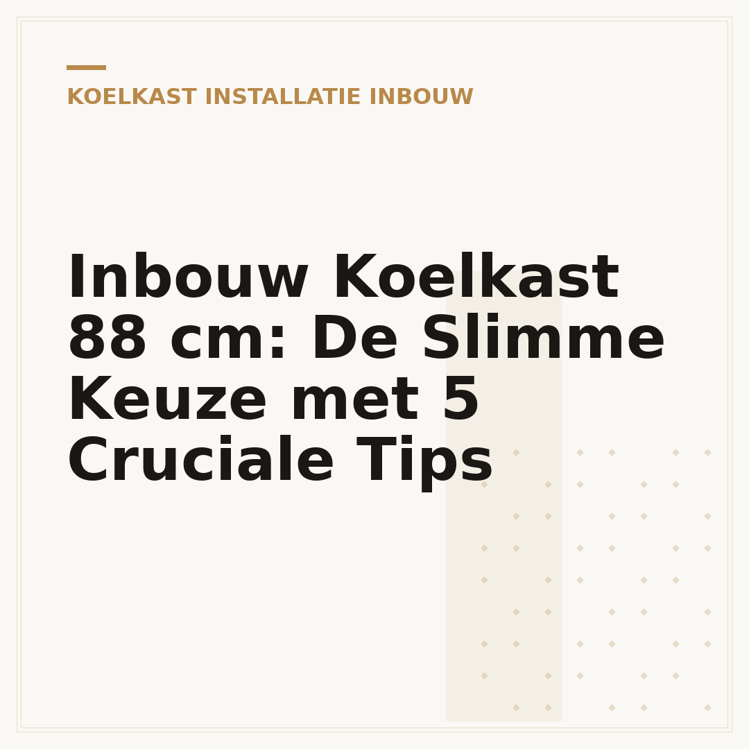 Inbouw Koelkast 88 cm: De Slimme Keuze met 5 Cruciale Tips