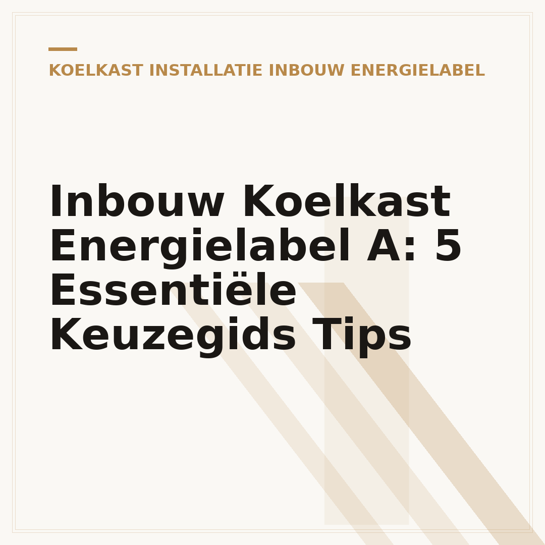 Inbouw Koelkast Energielabel A: 5 Essentiële Keuzegids Tips