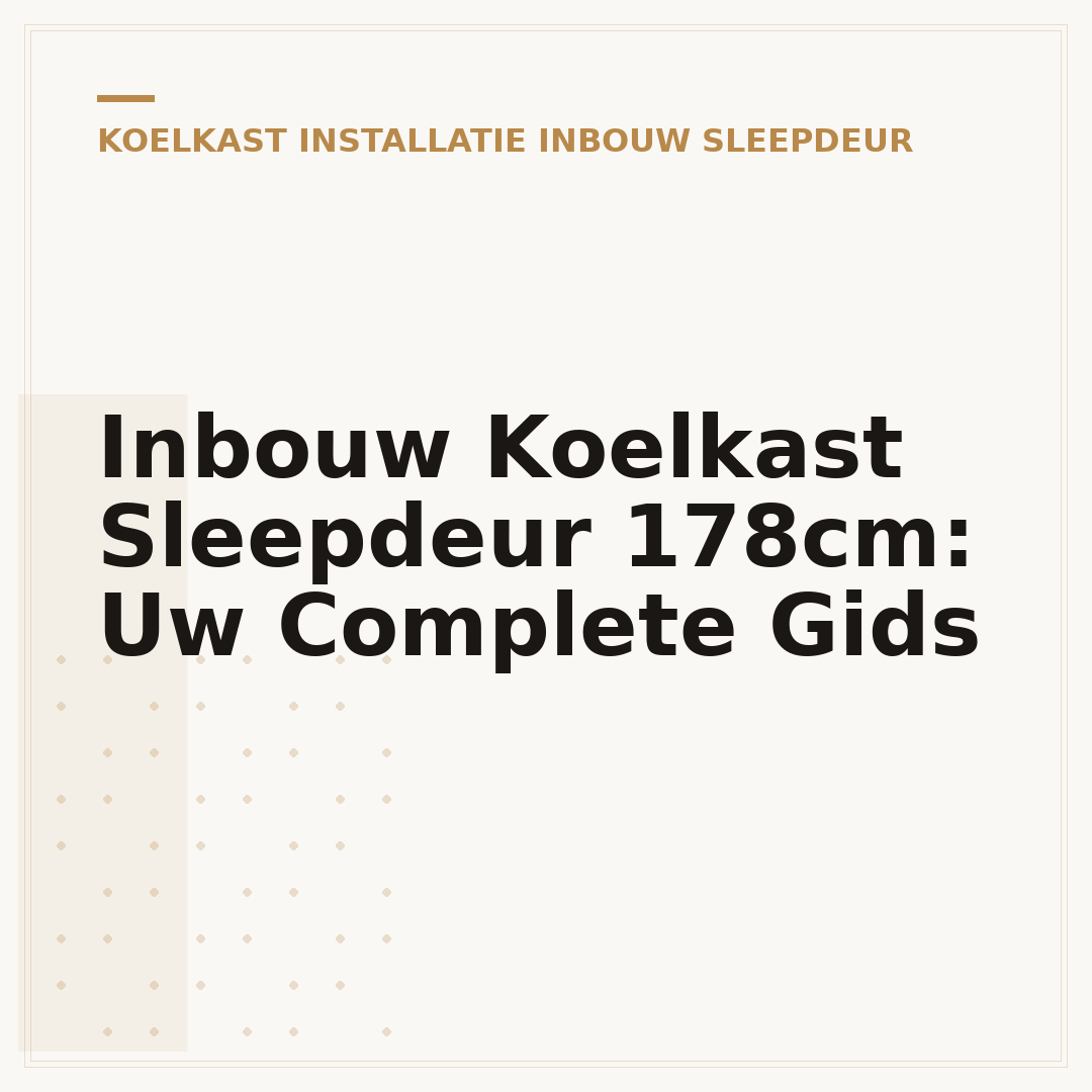 Inbouw Koelkast Sleepdeur 178cm: Uw Complete Gids