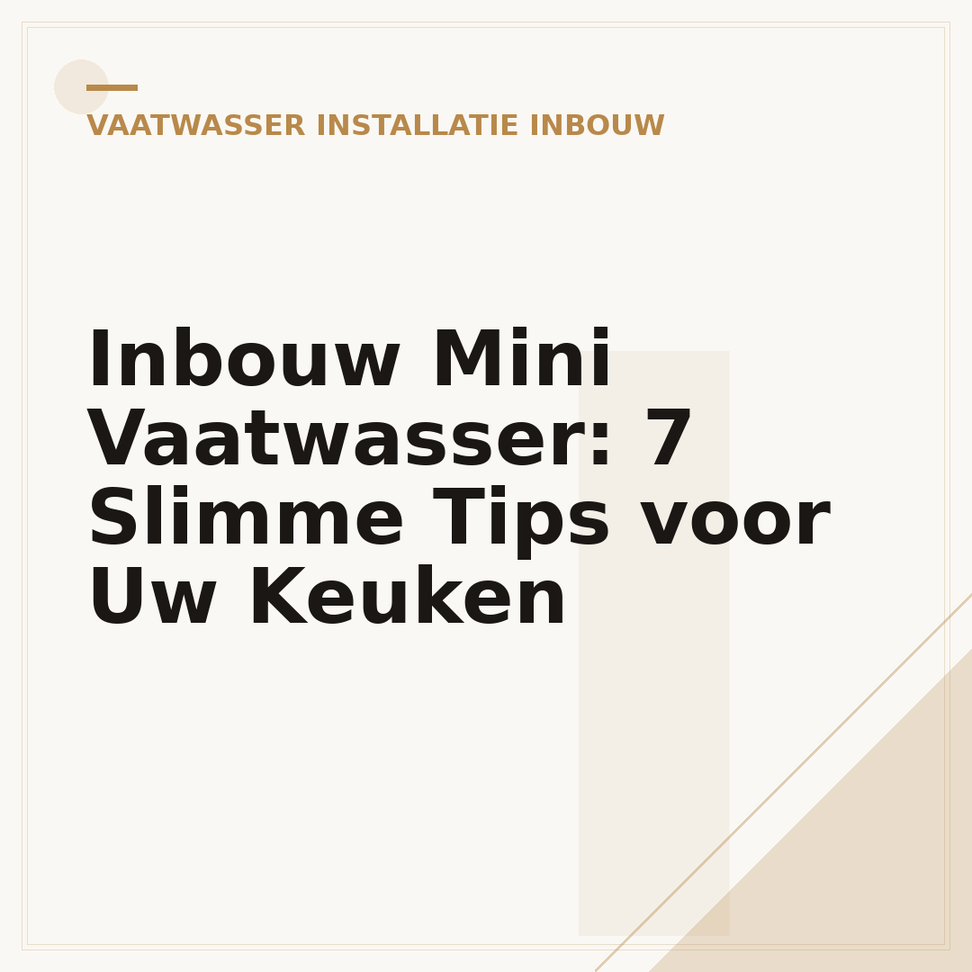 Inbouw Mini Vaatwasser: 7 Slimme Tips voor Uw Keuken