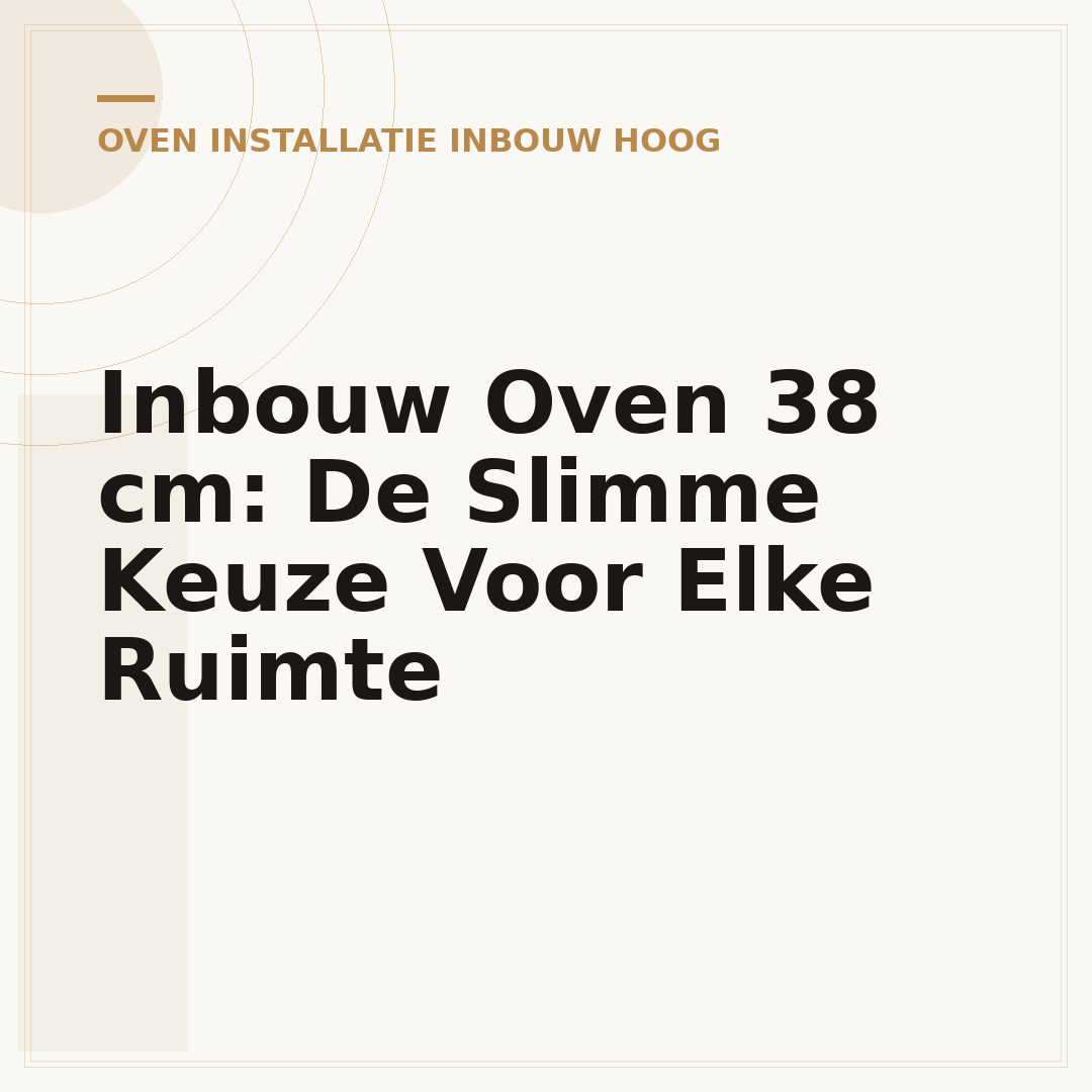 Inbouw Oven 38 cm: De Slimme Keuze Voor Elke Ruimte