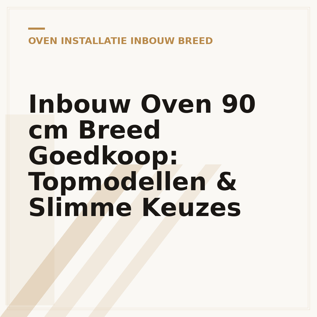 Inbouw Oven 90 cm Breed Goedkoop: Topmodellen & Slimme Keuzes