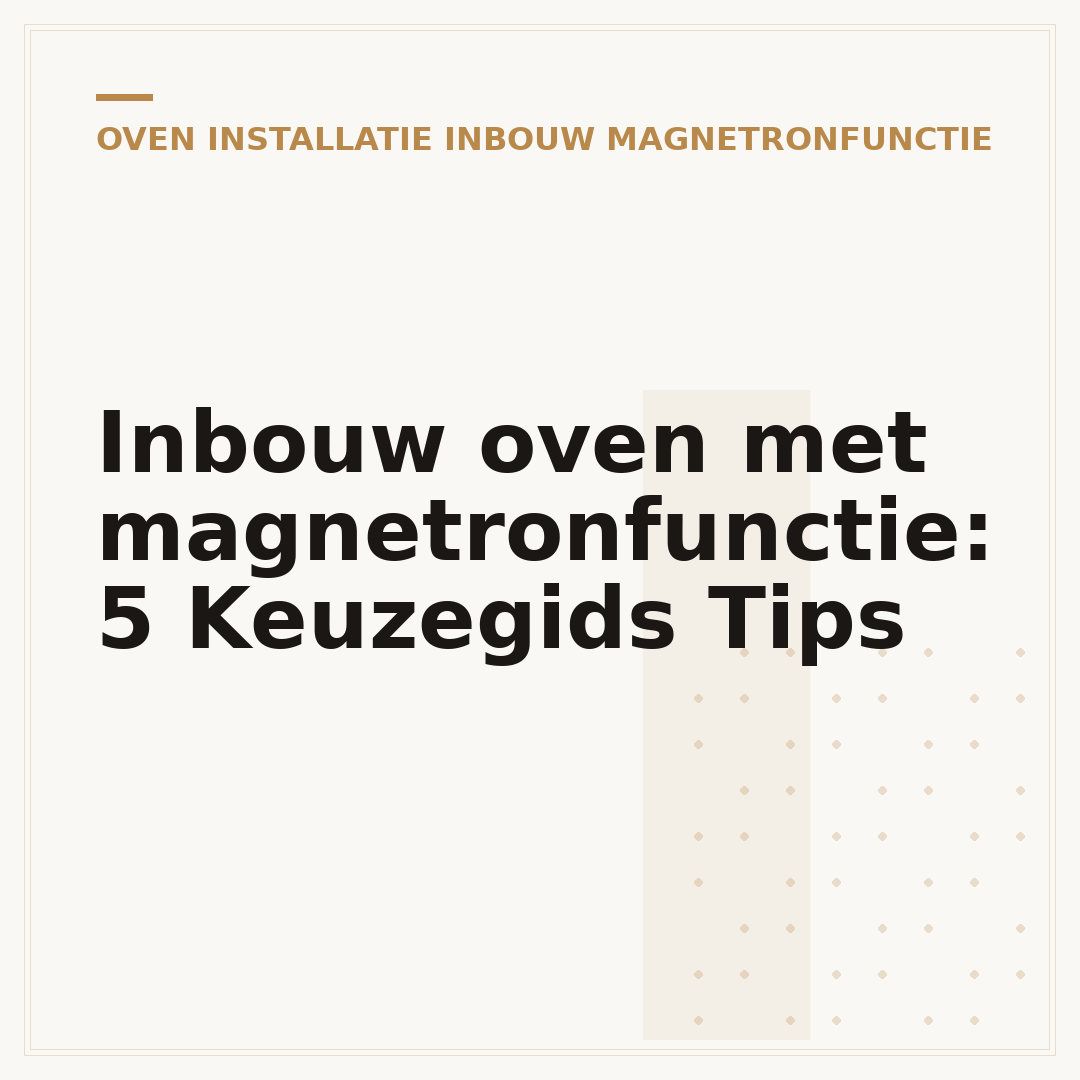 Inbouw oven met magnetronfunctie: 5 Keuzegids Tips