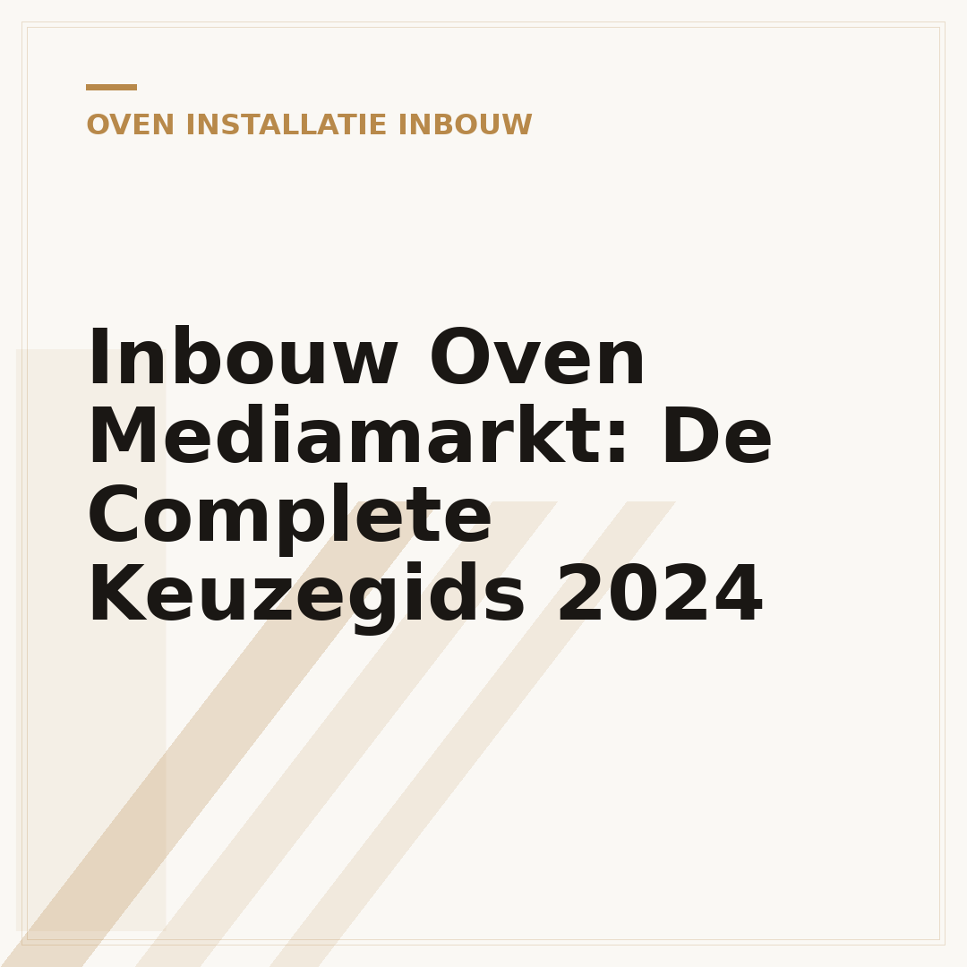 Inbouw Oven Mediamarkt: De Complete Keuzegids 2024