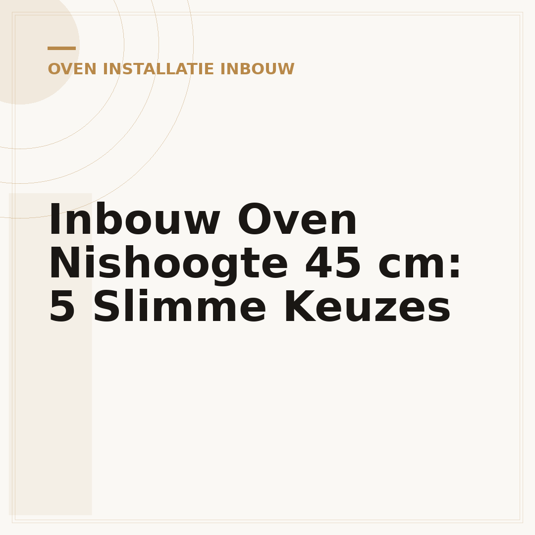 Inbouw Oven Nishoogte 45 cm: 5 Slimme Keuzes