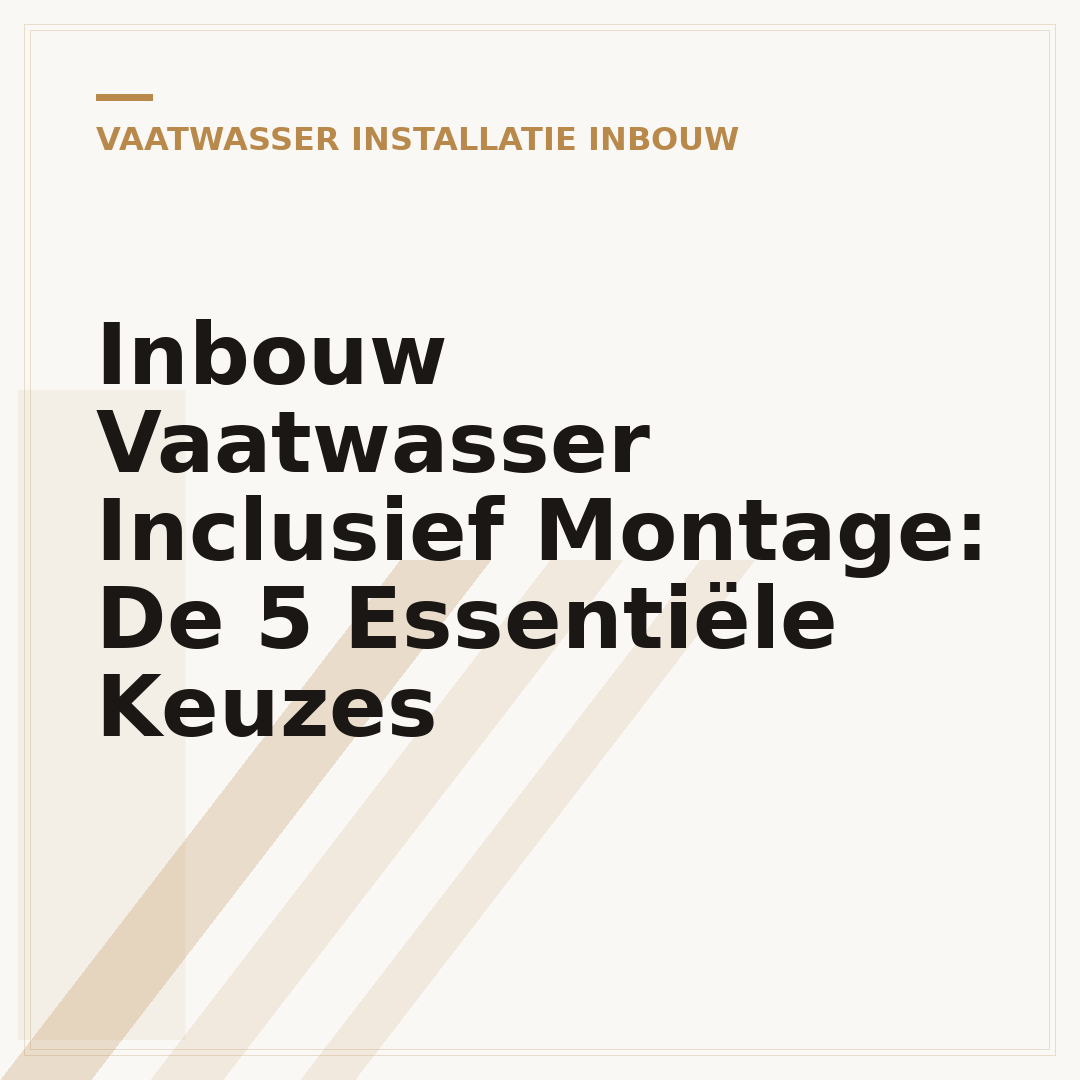 Inbouw Vaatwasser Inclusief Montage: De 5 Essentiële Keuzes