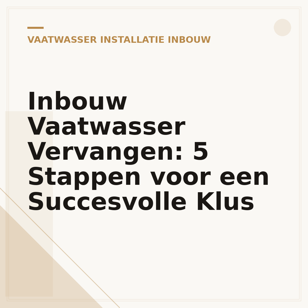 Inbouw Vaatwasser Vervangen: 5 Stappen voor een Succesvolle Klus