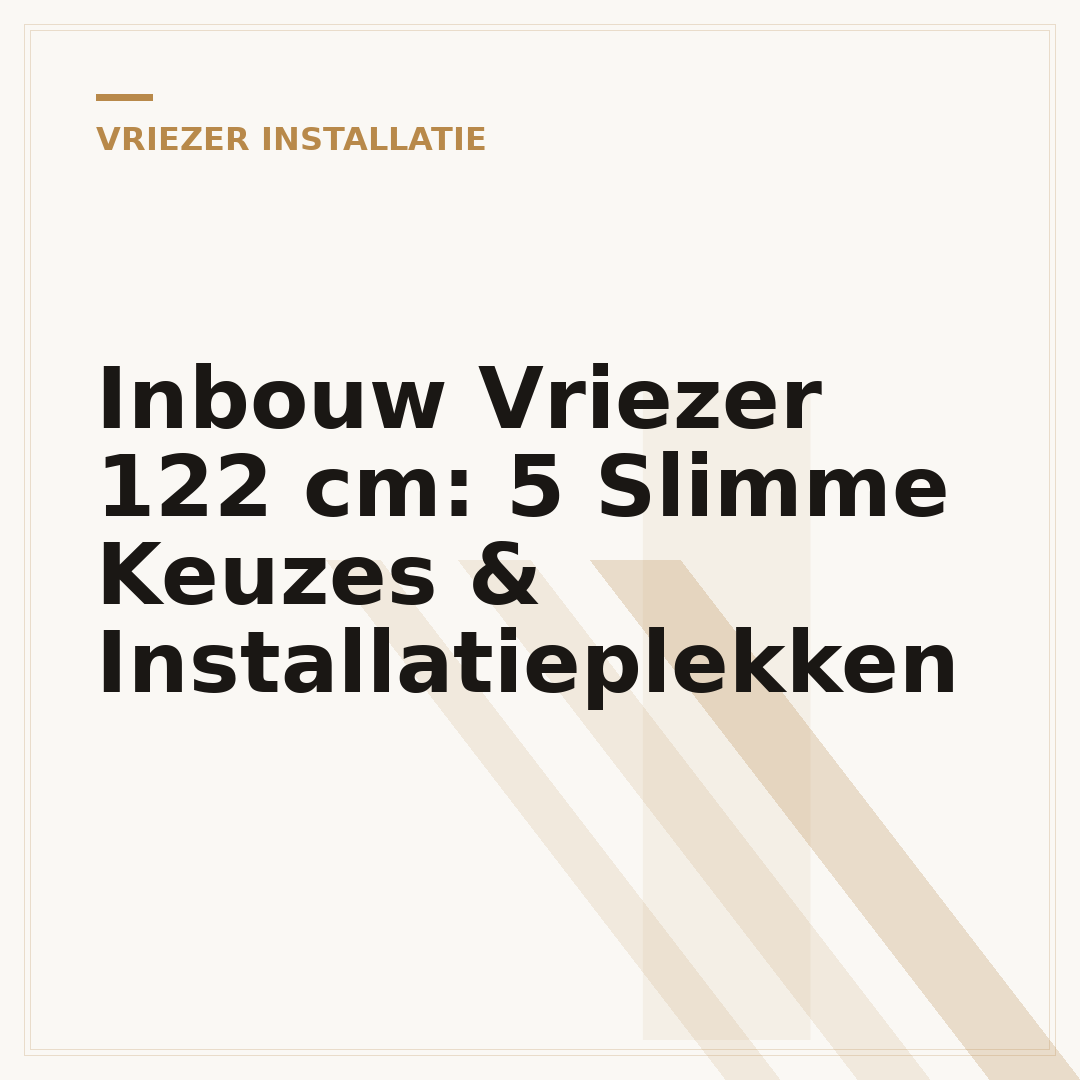 Inbouw Vriezer 122 cm: 5 Slimme Keuzes & Installatieplekken