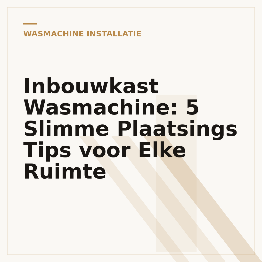 Inbouwkast Wasmachine: 5 Slimme Plaatsings Tips voor Elke Ruimte