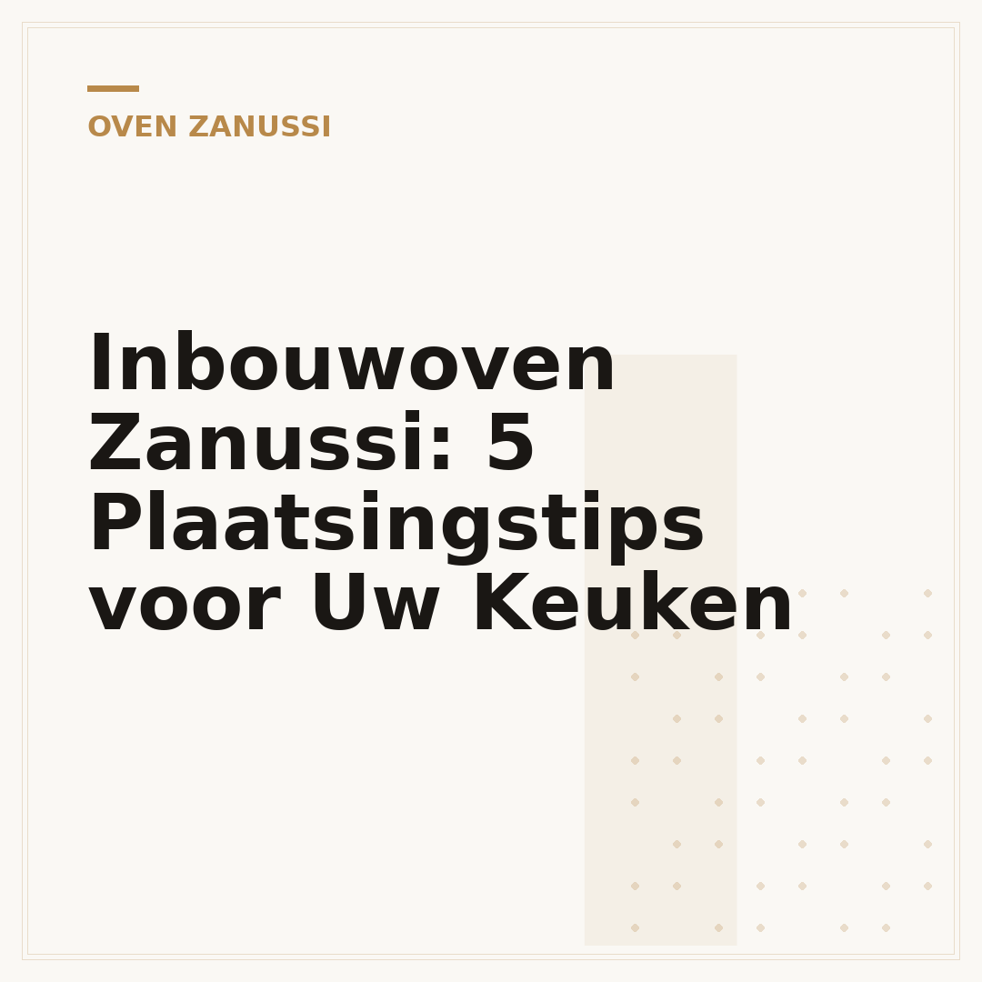 Inbouwoven Zanussi: 5 Plaatsingstips voor Uw Keuken