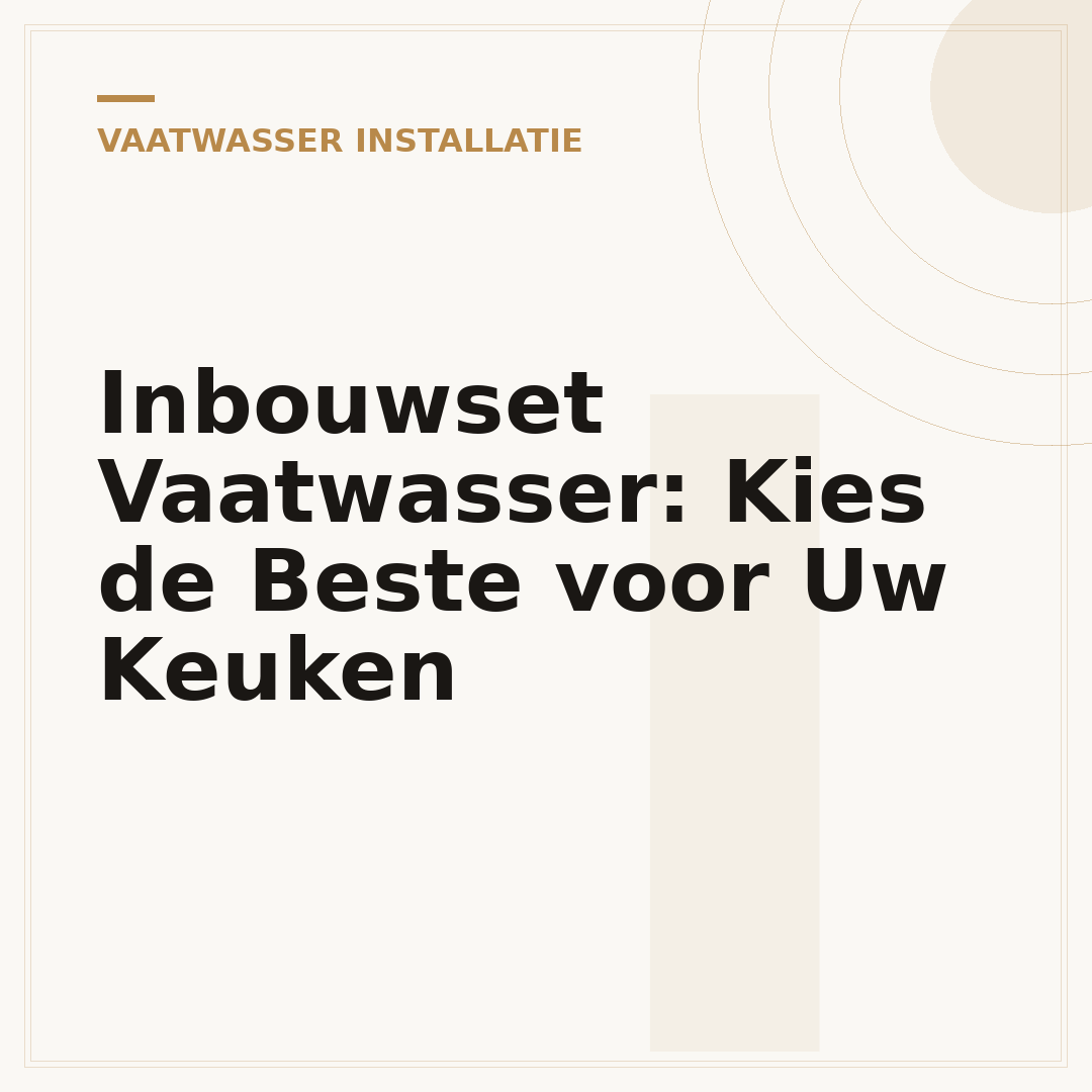 Inbouwset Vaatwasser: Kies de Beste voor Uw Keuken