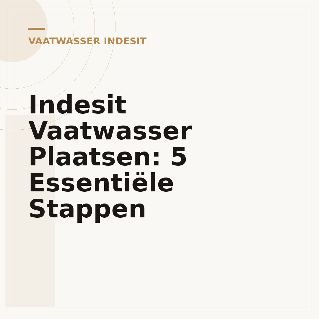 Indesit Vaatwasser Plaatsen: 5 Essentiële Stappen