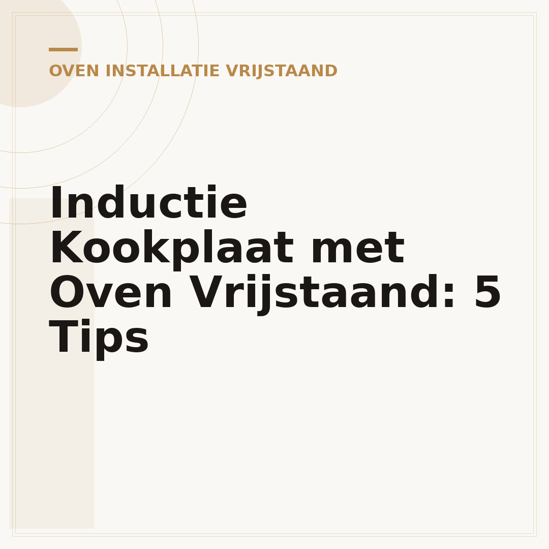 Inductie Kookplaat met Oven Vrijstaand: 5 Tips