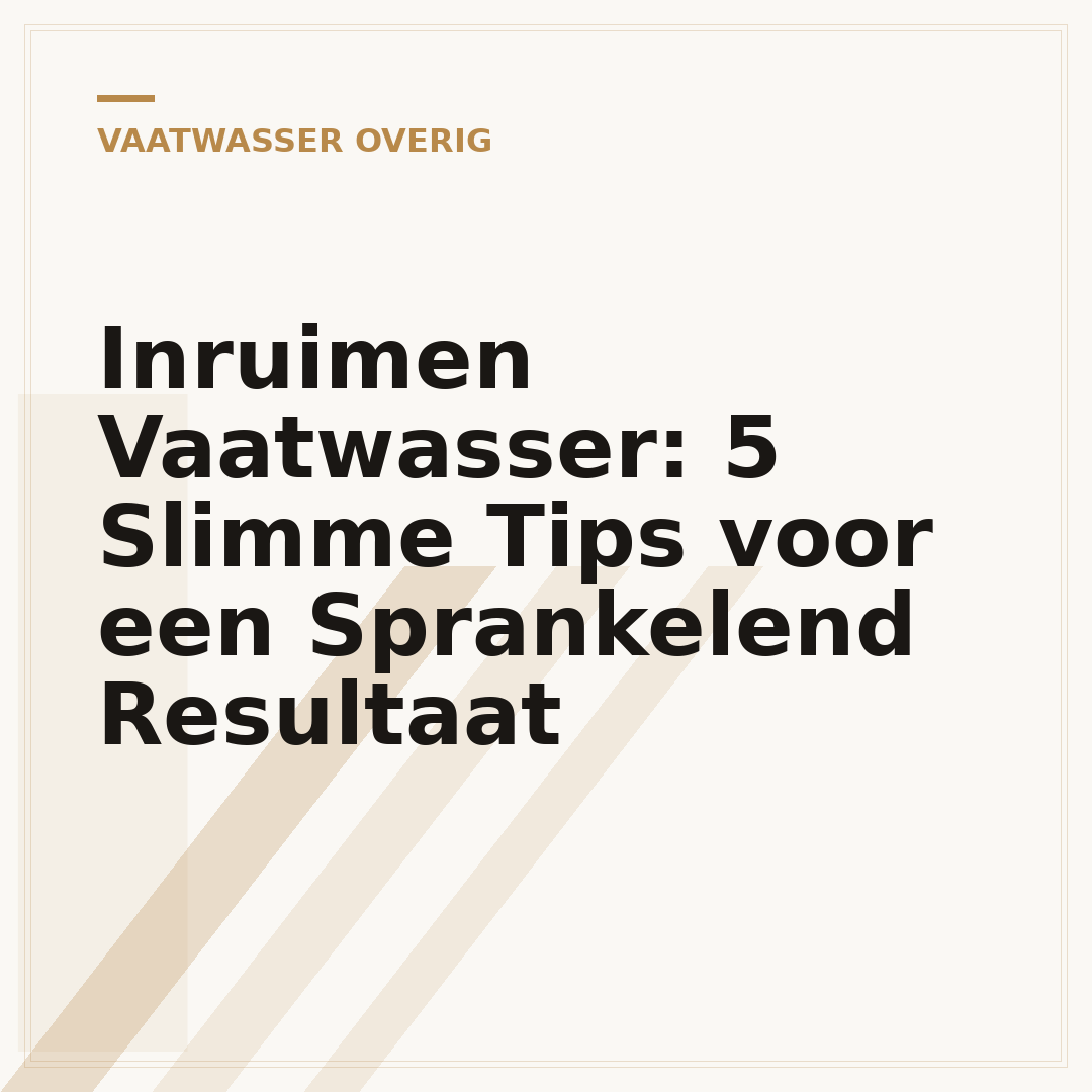 Inruimen Vaatwasser: 5 Slimme Tips voor een Sprankelend Resultaat