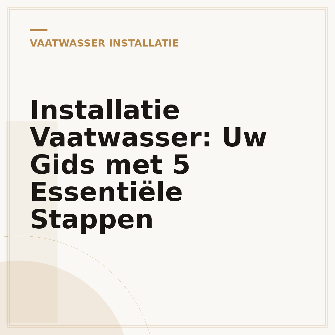 Installatie Vaatwasser: Uw Gids met 5 Essentiële Stappen