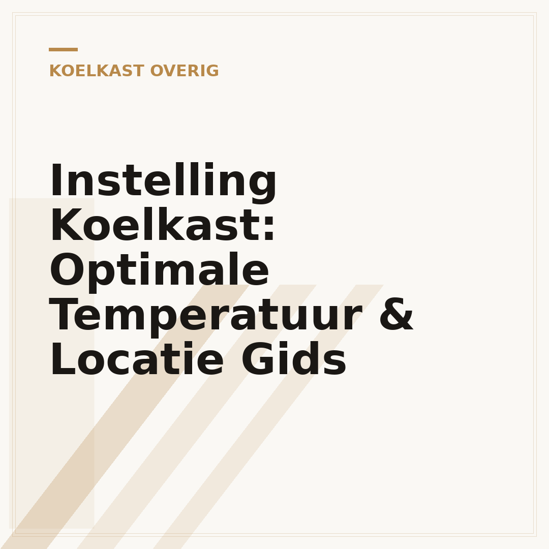 Instelling Koelkast: Optimale Temperatuur & Locatie Gids