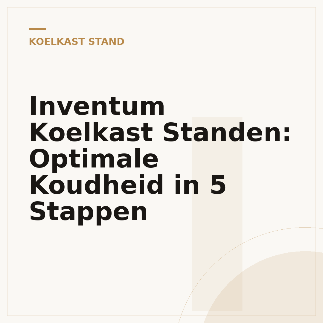 Inventum Koelkast Standen: Optimale Koudheid in 5 Stappen
