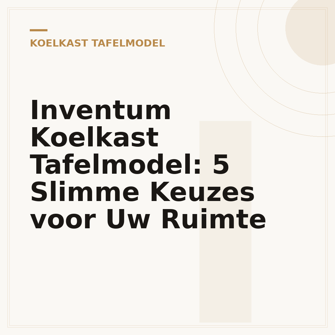 Inventum Koelkast Tafelmodel: 5 Slimme Keuzes voor Uw Ruimte