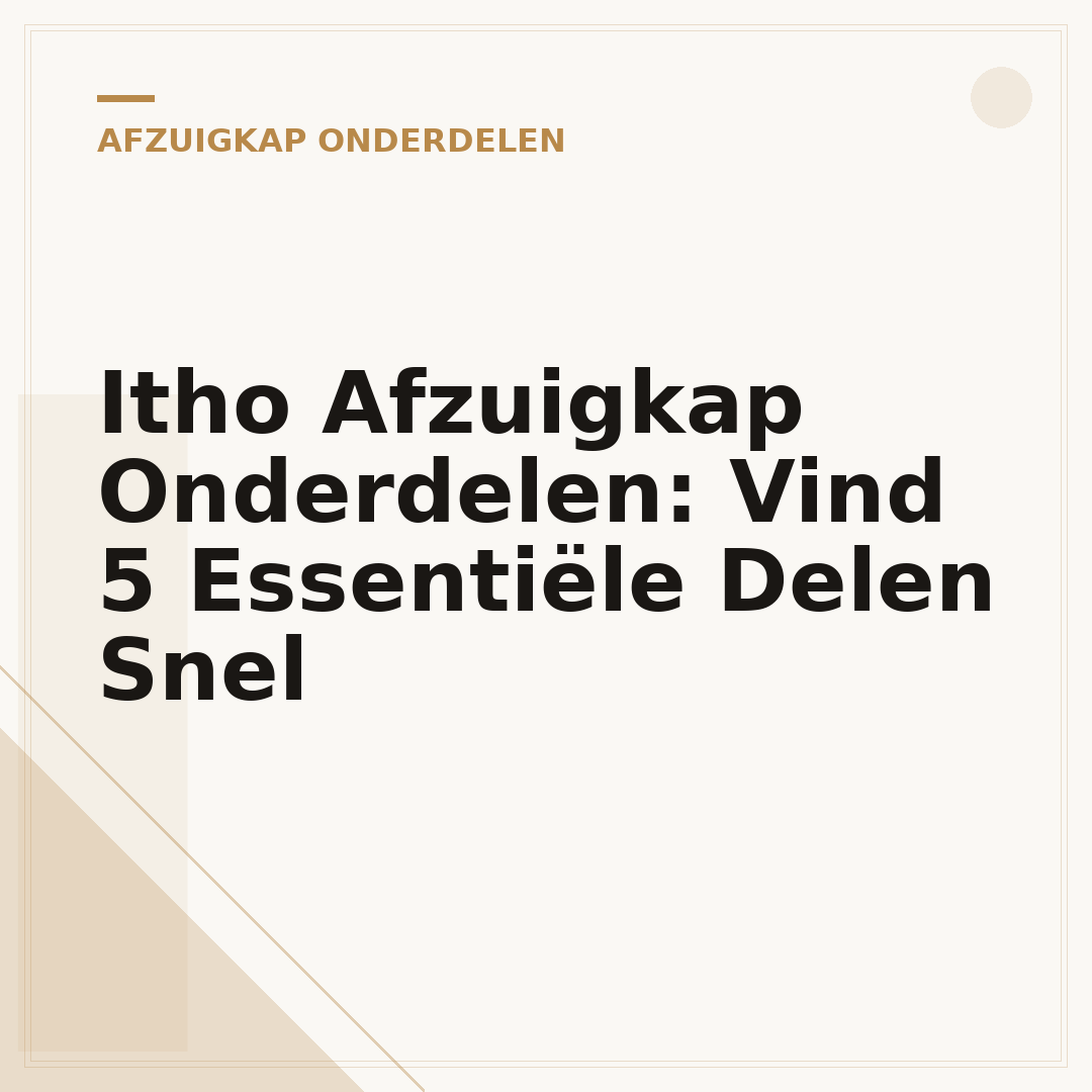 Itho Afzuigkap Onderdelen: Vind 5 Essentiële Delen Snel