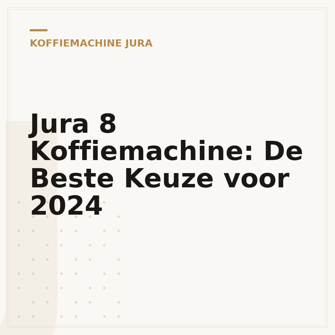 Jura 8 Koffiemachine: De Beste Keuze voor 2024
