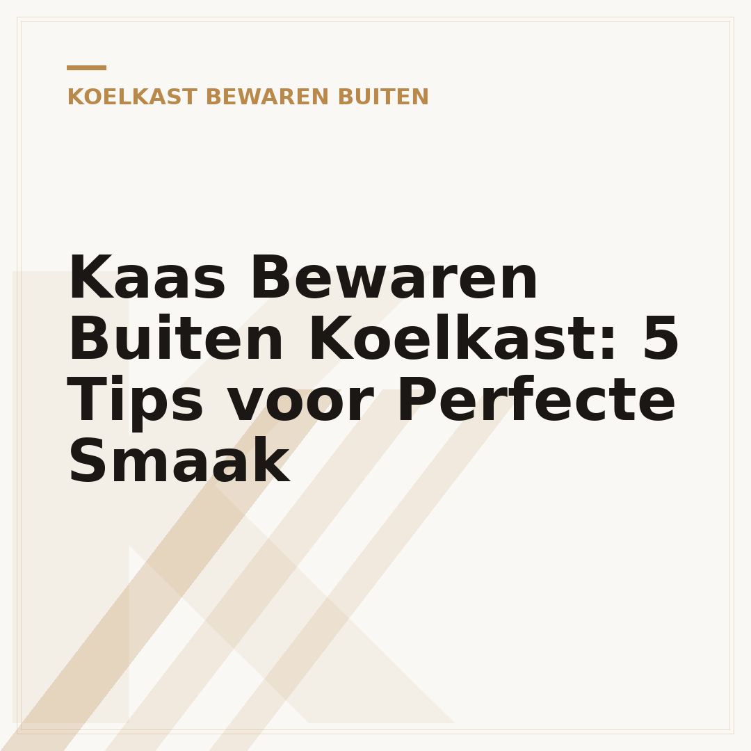 Kaas Bewaren Buiten Koelkast: 5 Tips voor Perfecte Smaak
