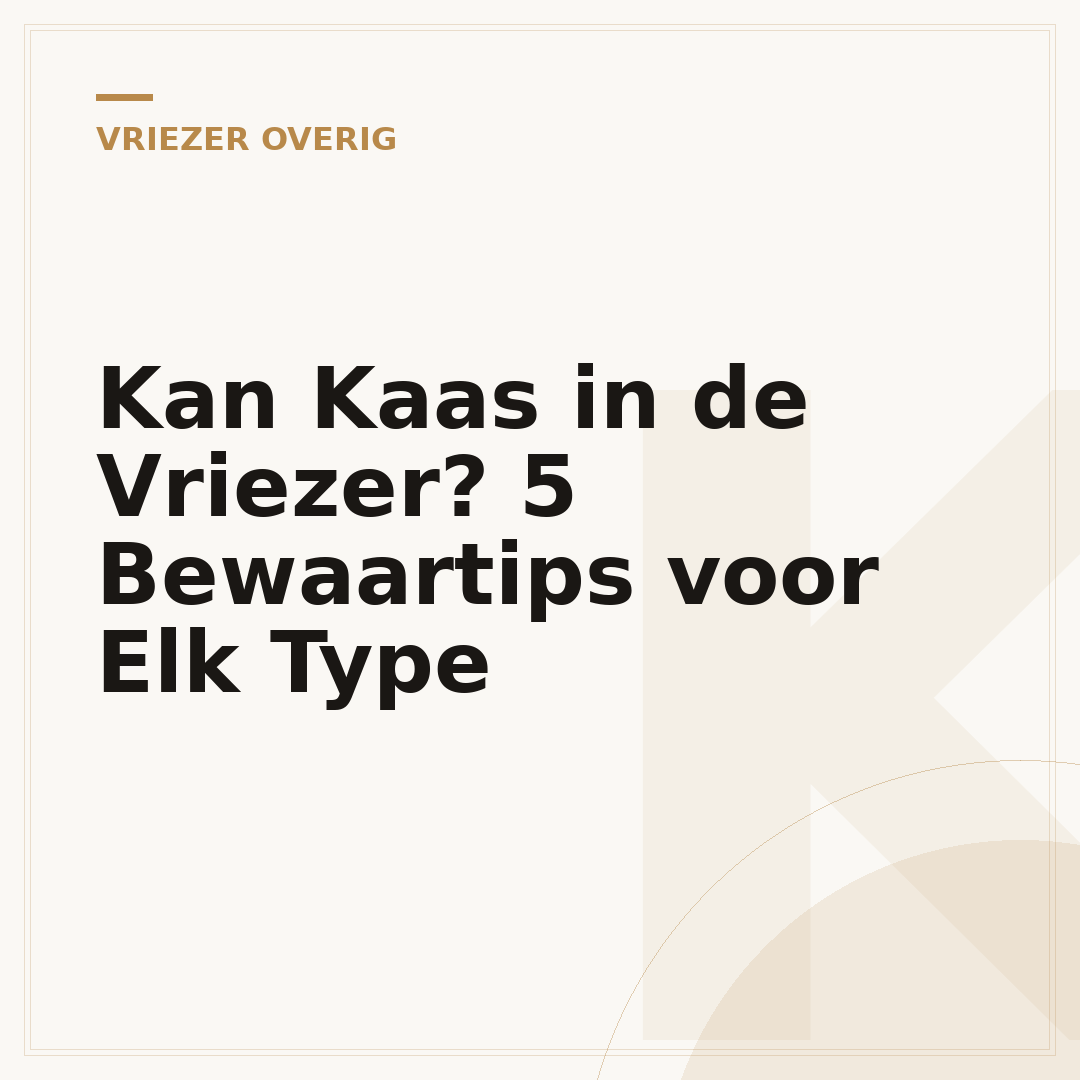 Kan Kaas in de Vriezer? 5 Bewaartips voor Elk Type