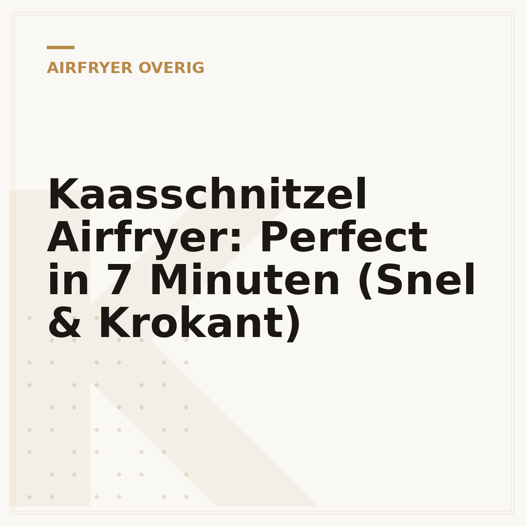 Kaasschnitzel Airfryer: Perfect in 7 Minuten (Snel & Krokant)