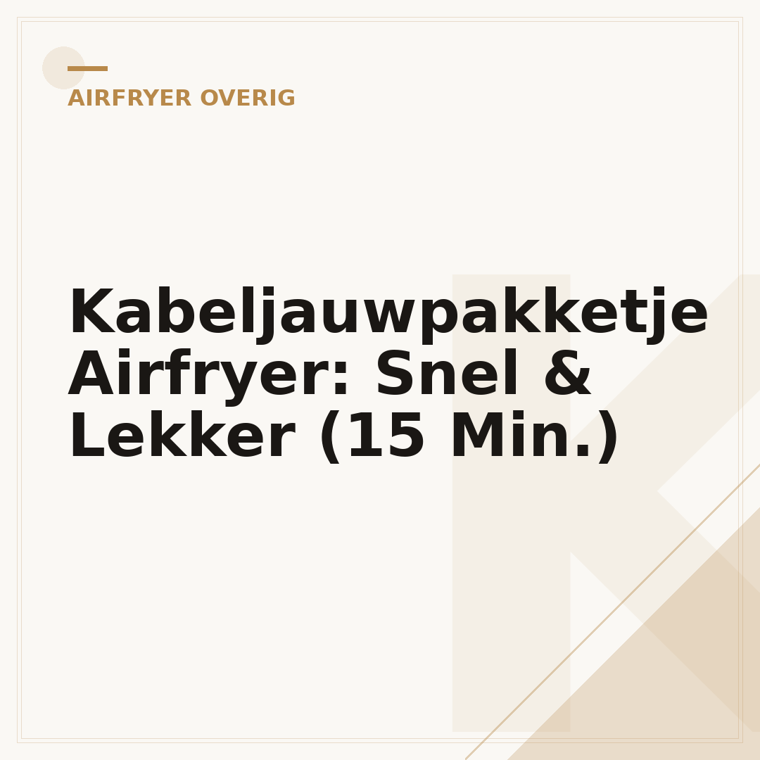 Kabeljauwpakketje Airfryer: Snel & Lekker (15 Min.)