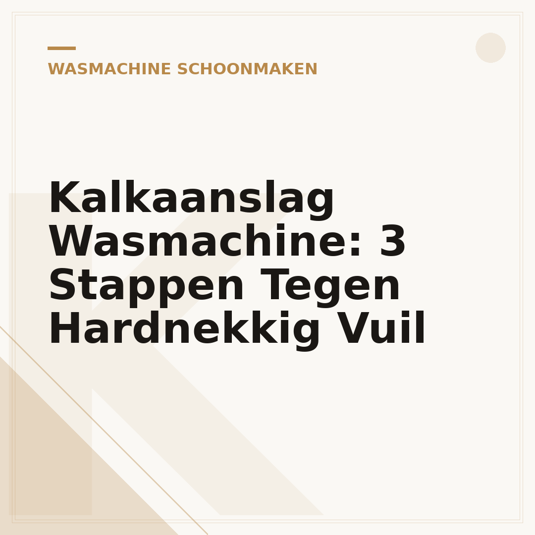 Kalkaanslag Wasmachine: 3 Stappen Tegen Hardnekkig Vuil
