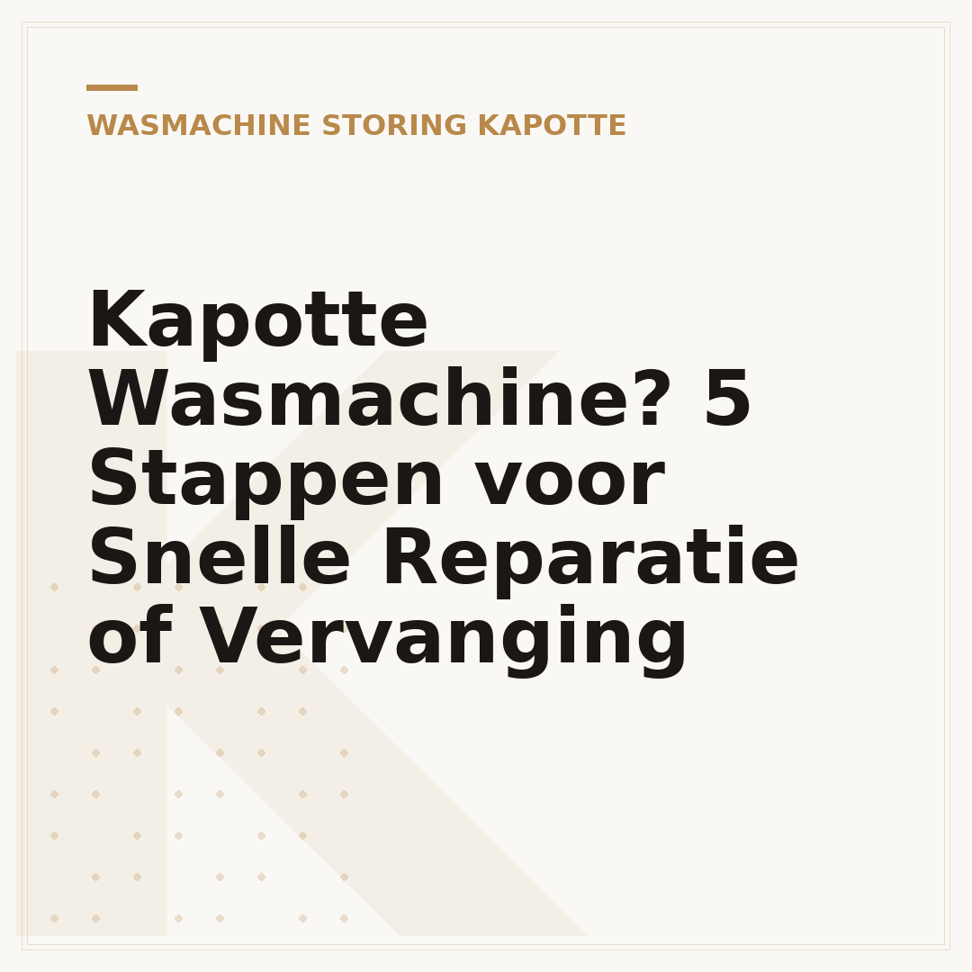 Kapotte Wasmachine? 5 Stappen voor Snelle Reparatie of Vervanging