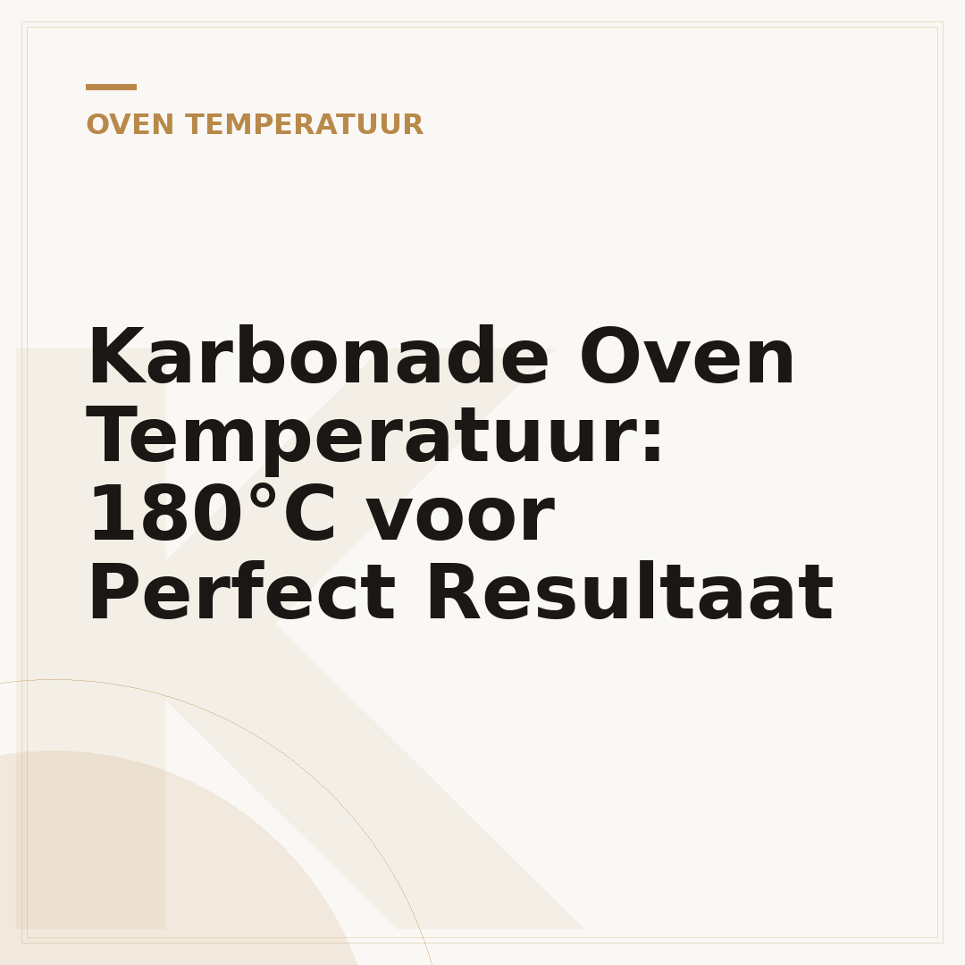 Karbonade Oven Temperatuur: 180°C voor Perfect Resultaat