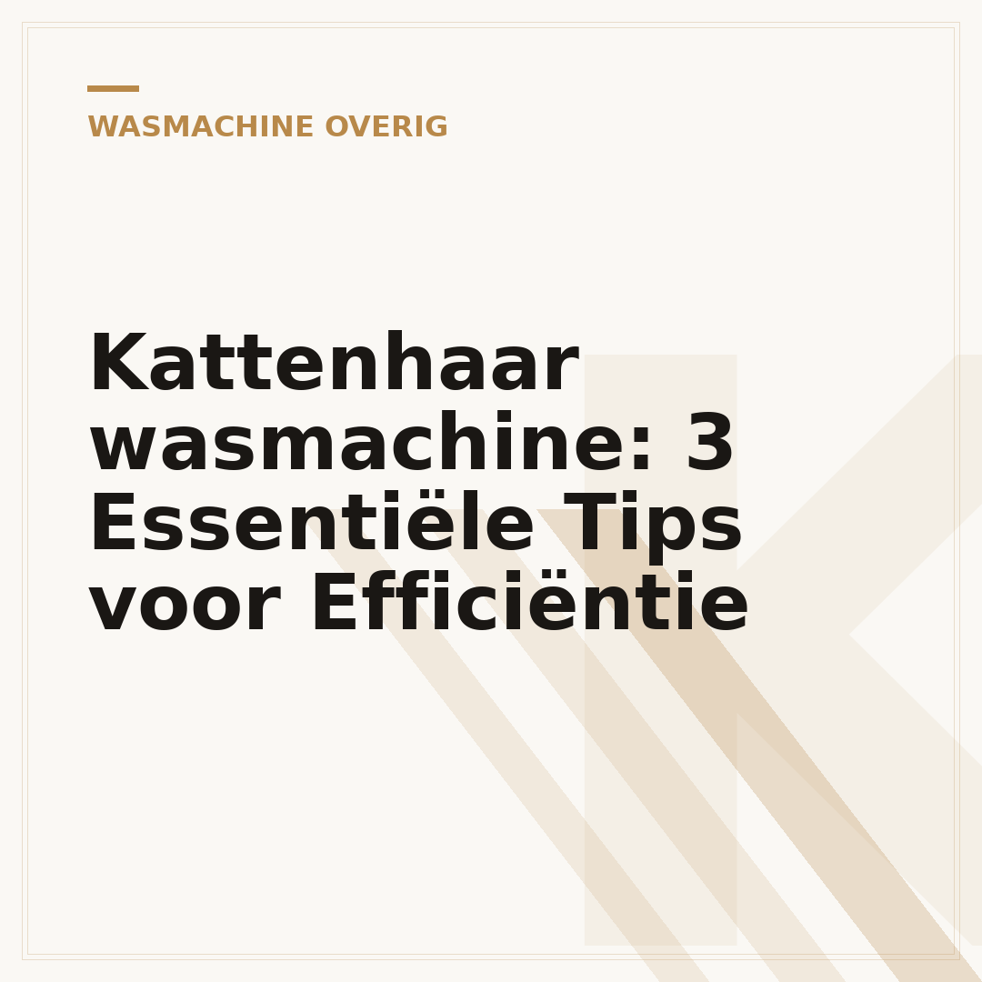 Kattenhaar wasmachine: 3 Essentiële Tips voor Efficiëntie