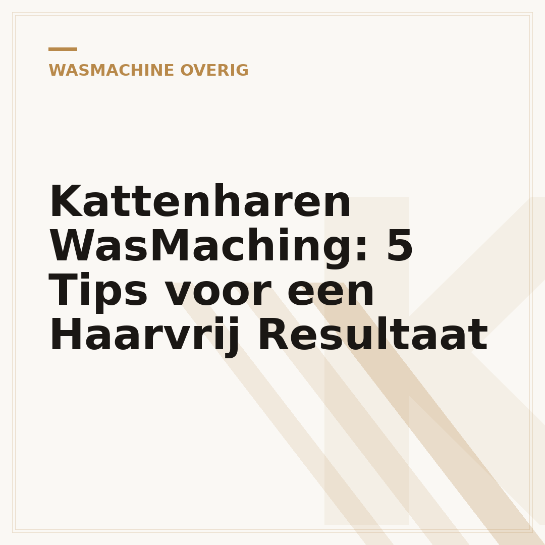 Kattenharen WasMaching: 5 Tips voor een Haarvrij Resultaat