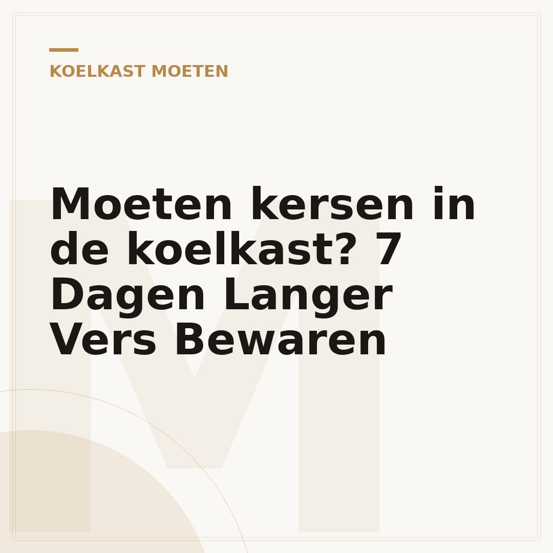 Moeten kersen in de koelkast? 7 Dagen Langer Vers Bewaren
