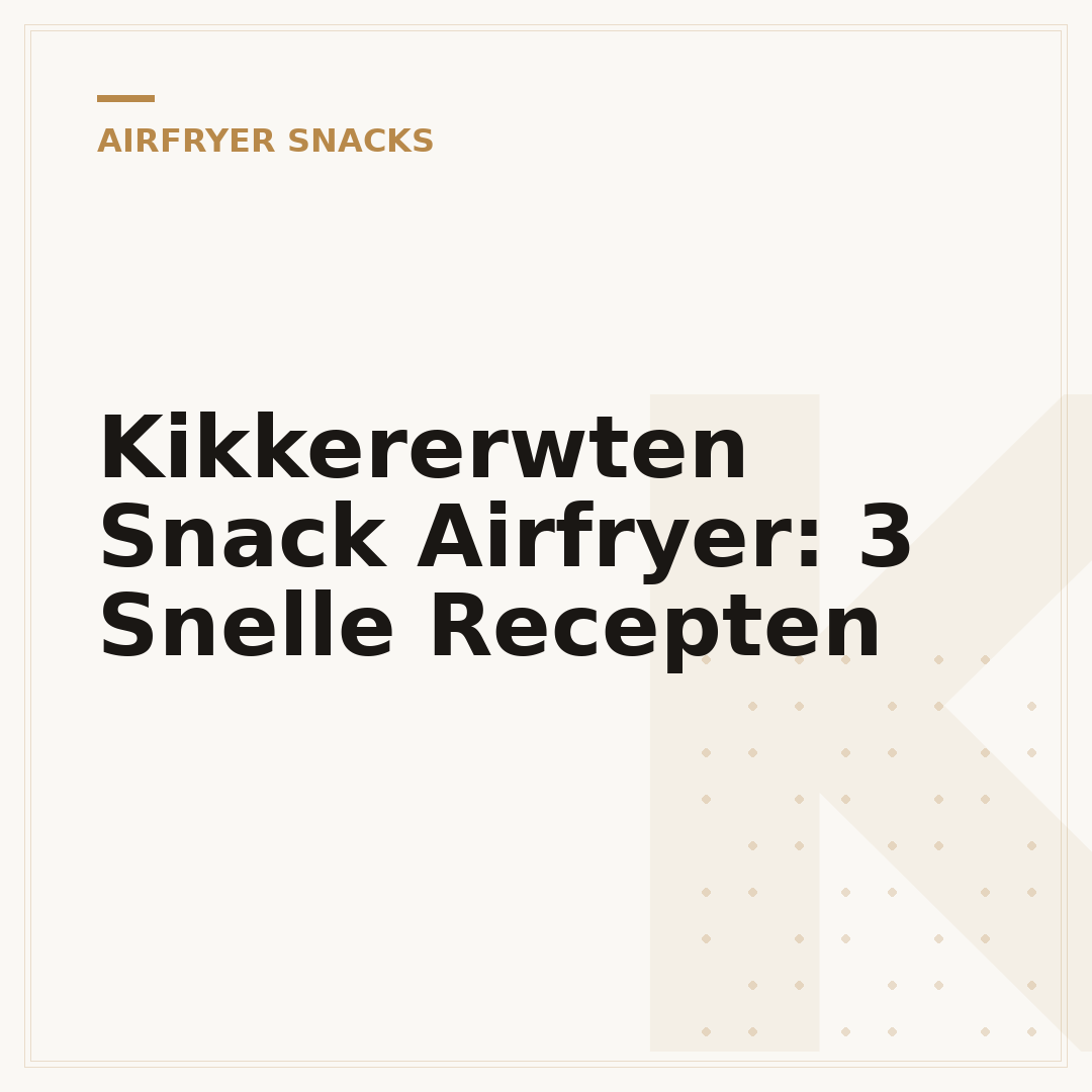 Kikkererwten Snack Airfryer: 3 Snelle Recepten