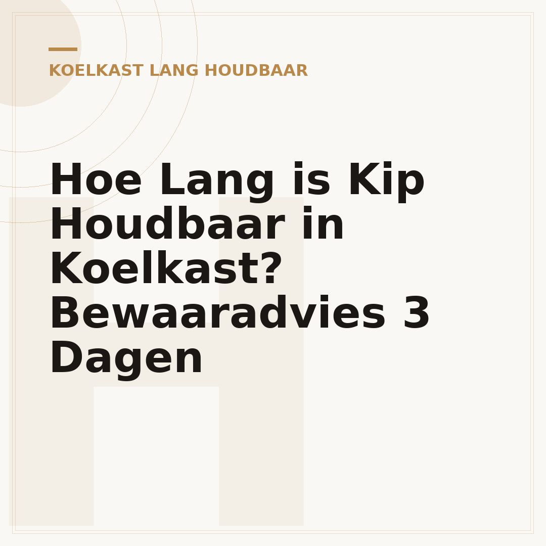 Hoe Lang is Kip Houdbaar in Koelkast? Bewaaradvies 3 Dagen
