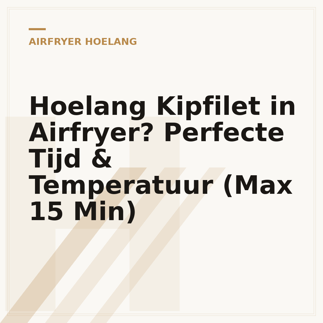 Hoelang Kipfilet in Airfryer? Perfecte Tijd & Temperatuur (Max 15 Min)