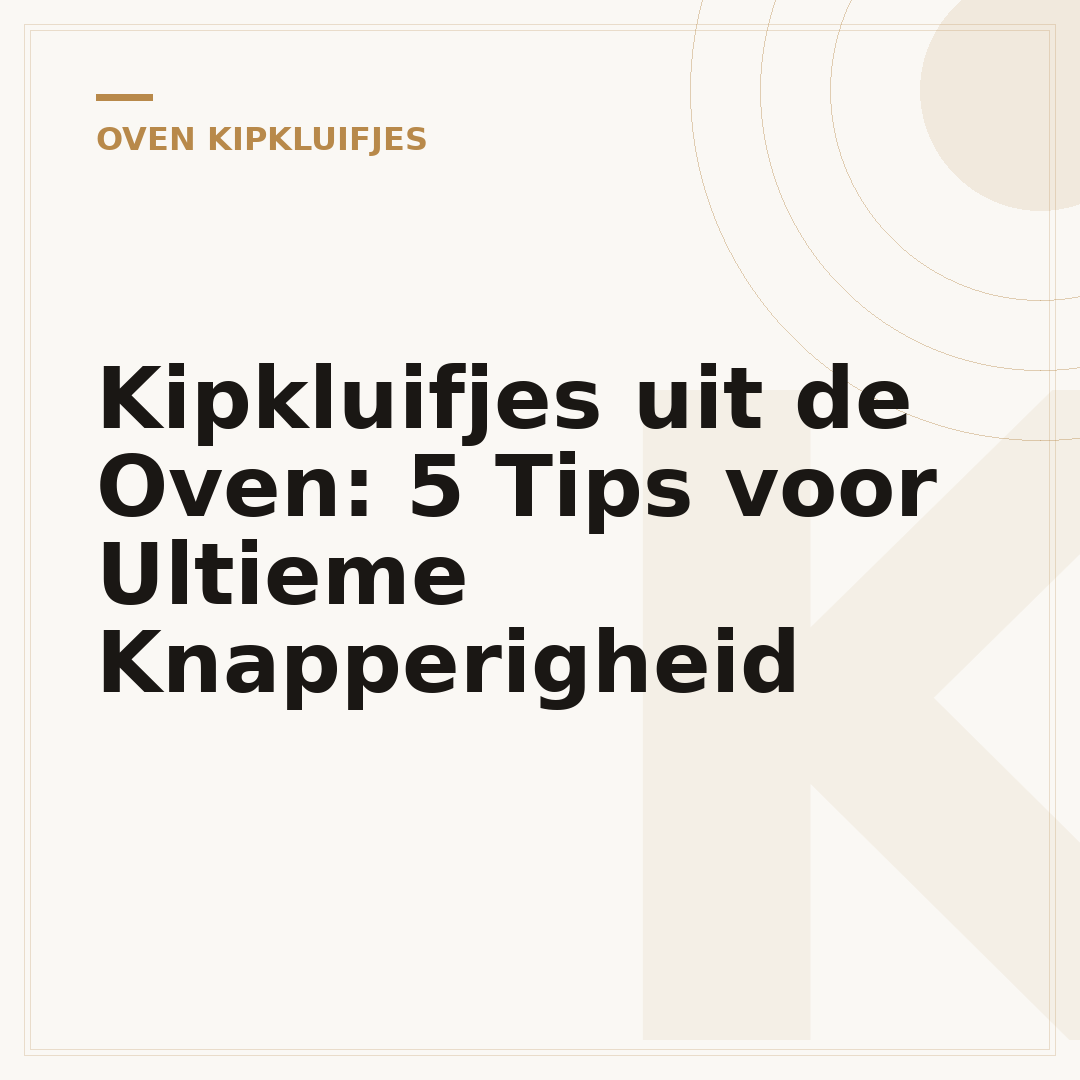 Kipkluifjes uit de Oven: 5 Tips voor Ultieme Knapperigheid