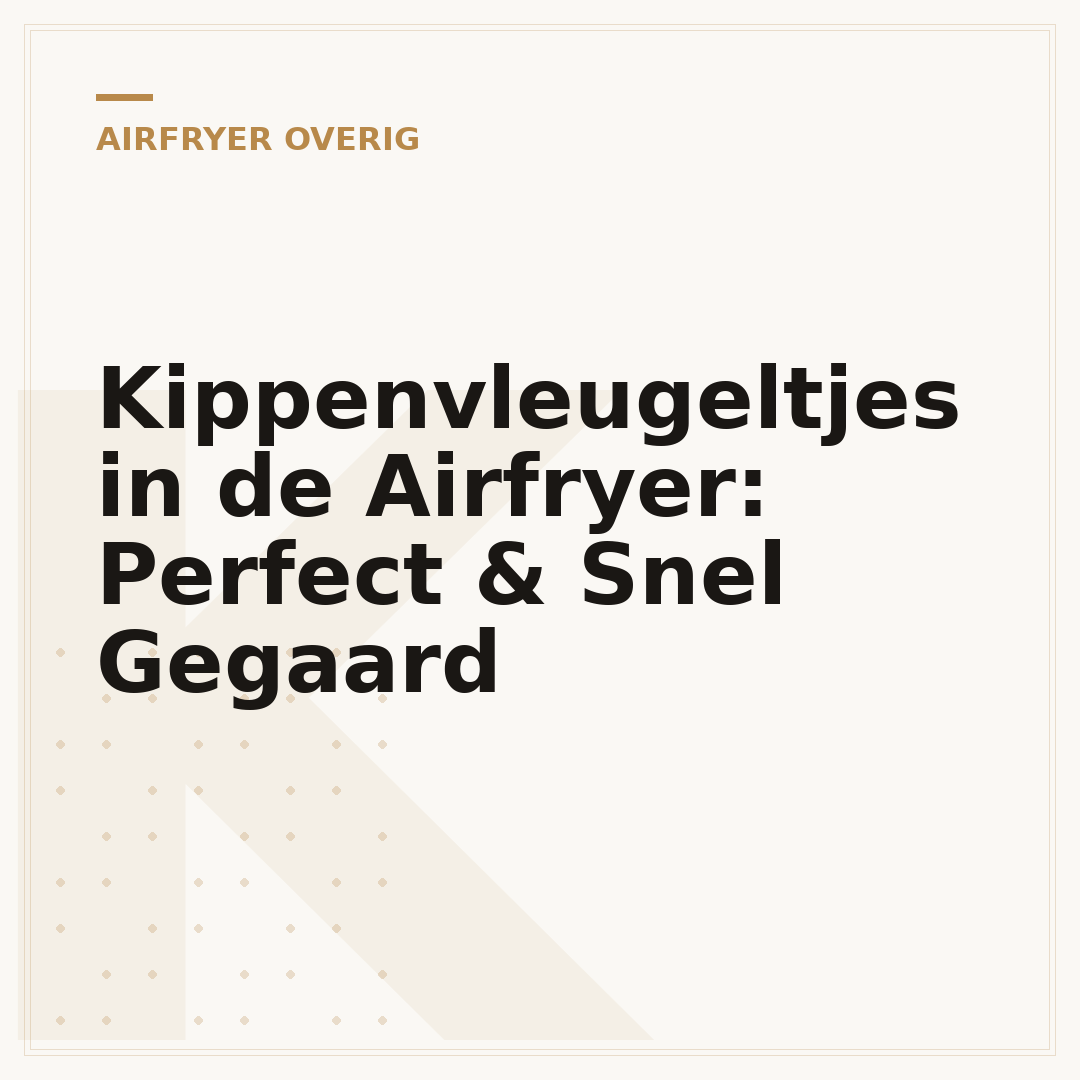 Kippenvleugeltjes in de Airfryer: Perfect & Snel Gegaard