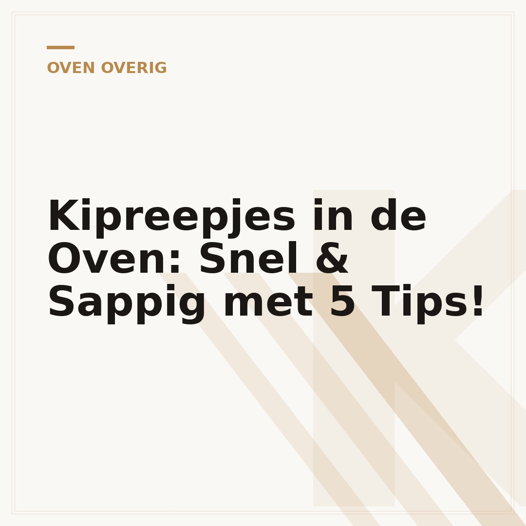 Kipreepjes in de Oven: Snel & Sappig met 5 Tips!