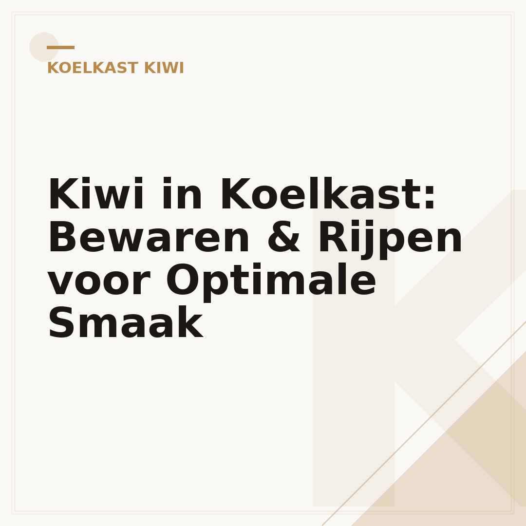 Kiwi in Koelkast: Bewaren & Rijpen voor Optimale Smaak